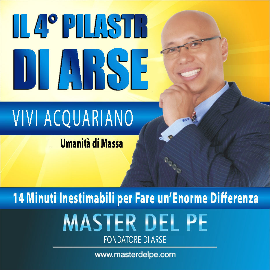 Il 4° Pilastro di ARSE: Umanità di Massa (download)