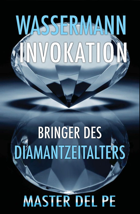 Wasserman Invokation: Bringer des Diamantzeitalters (download)