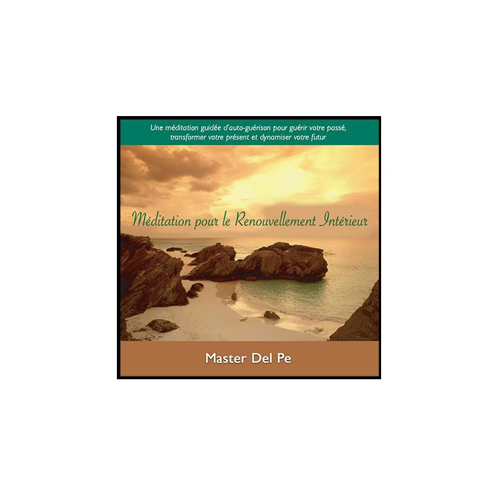 Meditation pour le Renouvellement Interieur (download)