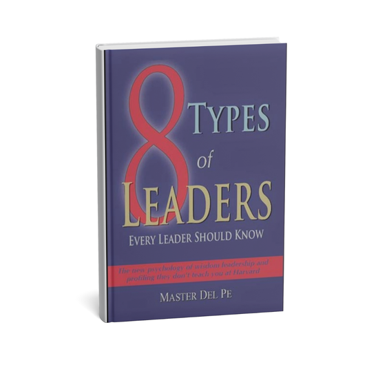 8 Types of Leaders Every Leader Should Know (soft cover book)