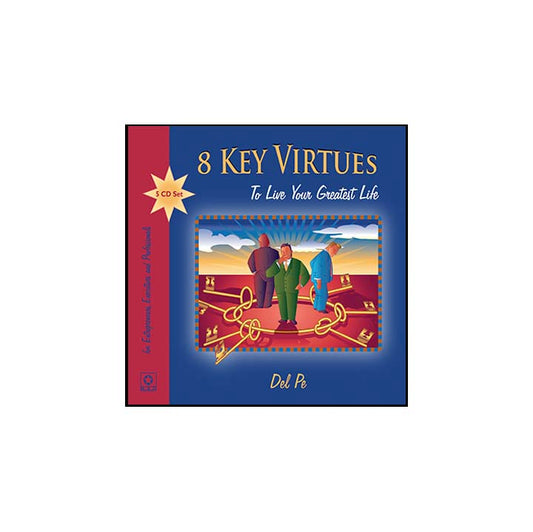 8 Key Virtues to Live Your Greatest Life (5 CD set)
