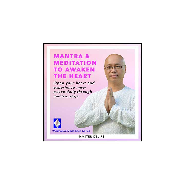 Mantra and Meditation to Awaken the Heart (download)